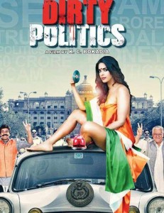 dirty politics movie