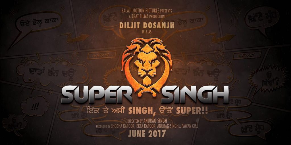 Diljit Dosanjh in and as Super Singh