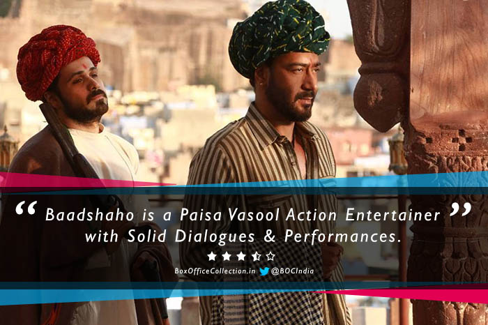 Baadshaho Review: Paisa Vasool Action Entertainer with Solid Dialogues & Performances