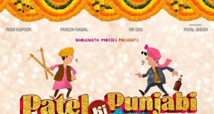Teaser Poster: Patel Ki Punjabi Shaadi stars Rishi Kapoor & Paresh Rawal Teaser Poster of Patel Ki Punjabi Shaadi