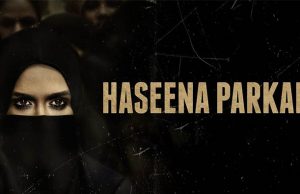 Haseena Parkar on 18 August 2017