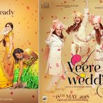 Veere Di Wedding Stars Sonam Kapoor & Kareena Kapoor, 18 May 2018 Release