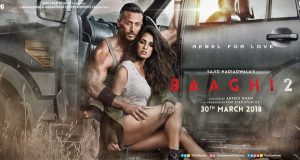 Baaghi 2 Official Trailer