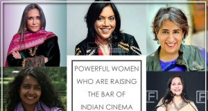 Powerful women who are raising the bar of Indian Cinema internationally!