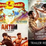 Trailer Review: Bunty Aur Babli 2, Satyameva Jayate 2, and Antim